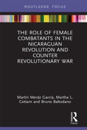 book The Role of Female Combatants in the Nicaraguan Revolution and Counter Revolutionary War