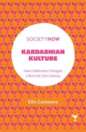 book Kardashian Kulture: How Celebrities Changed Life in the 21st Century