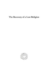 book The Recovery of a Lost Religion