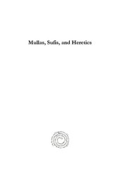 book Mullas, Sufis, and Heretics. The Role of Religion in Kurdish Society: Collected Articles