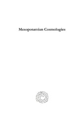 book Mesopotamian Cosmologies