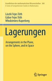 book Lagerungen: Arrangements in the Plane, on the Sphere, and in Space