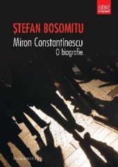 book Miron Constantinescu. O biografie