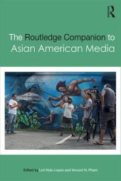 book The Routledge Companion to Asian American Media