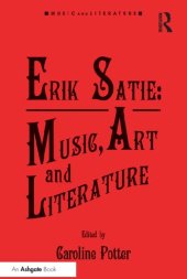 book Erik Satie. Music, Art and Literature