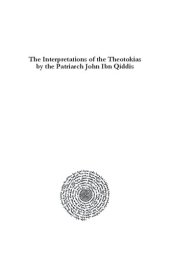 book The Interpretations of the Theotokias by the Patriarch John ibn Qiddis