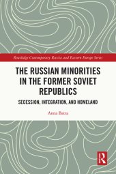 book The Russian Minorities in the Former Soviet Republics