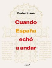 book Cuando España echó a andar