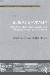 book Rural Revival?: Place Marketing, Tree Change and Regional Migration in Australia