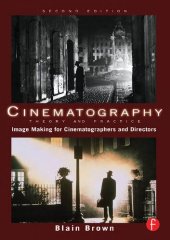 book Cinematography. Theory and practice. imagemaking for cinematographers and directors.