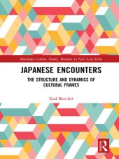 book Japanese Encounters: The Structure and Dynamics of Cultural Frames