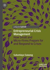 book Entrepreneurial Crisis Management: How Small and Micro-Firms Prepare for and Respond to Crises