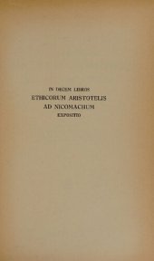 book In decem libros Ethicorum Aristotelis ad Nicomachum Expositio