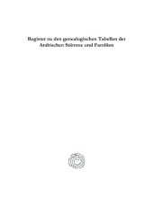 book Register zu den genealogischen Tabellen der Arabischen Stämme und Familien: mit historischen und geographischen Bemerkungen