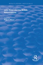 book John Knox and the British Reformations