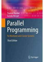 book Parallel Programming: for Multicore and Cluster Systems