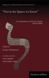 book Not in the Spaces we Know: An Exploration of Science Fiction and the Bible