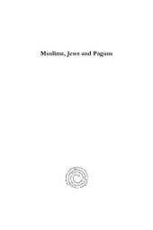 book Muslims, Jews and Pagans: Studies on Early Islamic Medina