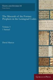 book The Masorah of the Former Prophets in the Leningrad Codex: Vol. 3: 1 Samuel (Texts and Studies)