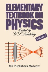 book Elementary Textbook on Physics: Oscillations and Waves, Optics, Atomic and Nuclear Physics