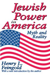 book Jewish Power in America: Myth and Reality