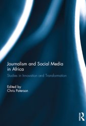 book Journalism and Social Media in Africa: Studies in Innovation and Transformation