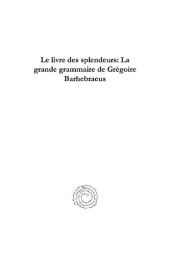 book Le Livre Des Splendeurs: La Grande Grammaire de Gregoire Barhebraeus