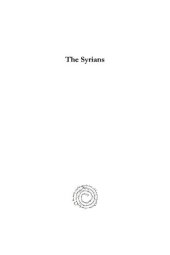 book The Syrians: The Unknown Oriental Christians