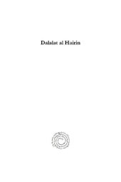 book Dalalat al Hairin (Vol 2): Le guide des Égarés; traité de théologie et de philosophie par Moïse ben Maimoun, dit Maïmonide (Kiraz Jewish Studies Archive)