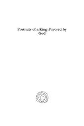 book Portraits of a King Favored by God: David the King: God's Poet, Warrior, and Statesman