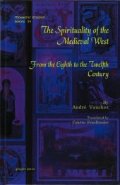 book The Spirituality of the Medieval West: From the Eighth to the Twelfth Century