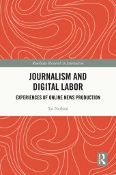 book Journalism and Digital Labor: Experiences of Online News Production