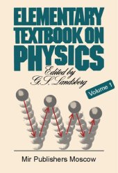 book Elementary Textbook on Physics: Mechanics, Heat, Molecular Physics