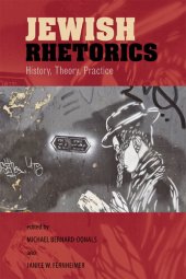 book Jewish Rhetorics: History, Theory, Practice