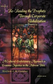 book Re-Reading the Prophets Through Corporate Globalization (Biblical Intersections)