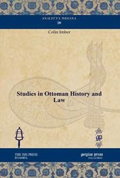 book Studies in Ottoman History and Law (Analecta Isisiana: Ottoman and Turkish Studies)