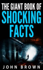 book The Giant Book of Shocking Facts