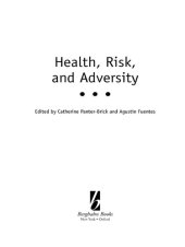 book Health, Risk and Adversity (Biosocial Society) (Studies If the Biosocial Society)