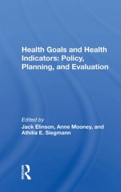 book Health Goals and Health Indicators: Policy, Planning, and Evaluation