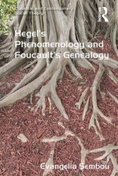 book Hegel's Phenomenology and Foucault's Genealogy