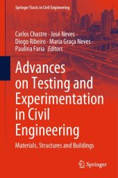 book Advances on Testing and Experimentation in Civil Engineering: Materials, Structures and Buildings