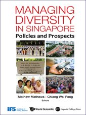 book Managing Diversity In Singapore: Policies And Prospects