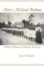 book Mary McLeod Bethune and Black Women's Political Activism