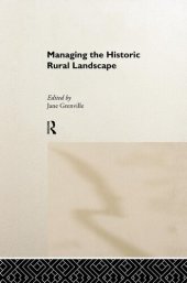 book Managing the Historic Rural Landscape