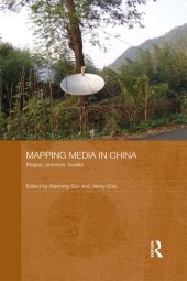 book Mapping Media in China: Region, Province, Locality