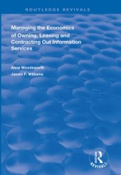 book Managing the Economics of Owning, Leasing and Contracting Out Information Services