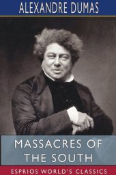 book Massacres of the South (1551-1815)