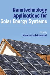 book Nanotechnology Applications for Solar Energy Systems