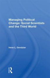 book Managing Political Change: Social Scientists And The Third World