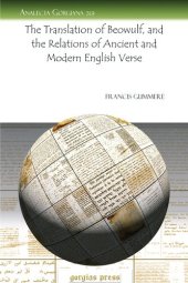 book The Translation of Beowulf, and the Relations of Ancient and Modern English Verse (Analecta Gorgiana)